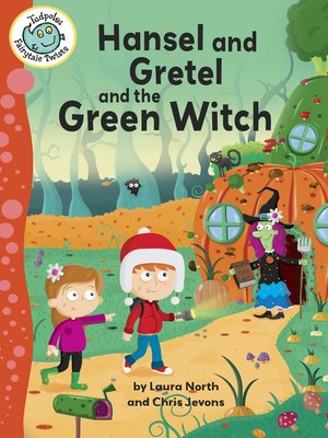 cover image of Hansel and Gretel and the Green Witch